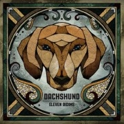 DACHSHUND / ELEVEN RIDIMS