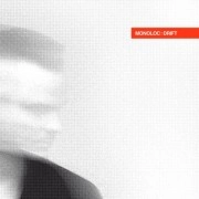 MONOLOC / DRIFT