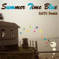 SH●GO S▲TO (EX. Sato Beats) / ＳＵＭＭＥＲ　ＴＩＭＥ　ＢＬＵＥ