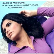 GUGA STROETER / グガ・ストロエテール / CANCAO DO AMOR DEMAIS - CANTA RITA BRAGA