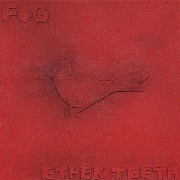 FOG / ETHER TEETH