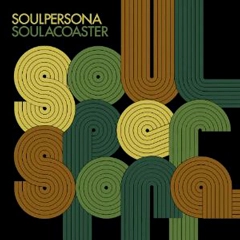 SOULPERSONA / ソウルペルソナ / SOULACOASTER