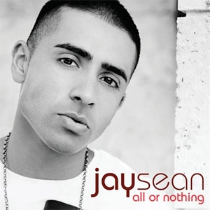 JAY SEAN / ジェイ・ショーン / オール・オア・ナッシング