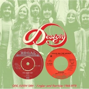 DESIGN (SOFT ROCK) / ONE SUNNY DAY: SINGLES AND RARITIES 1968-1