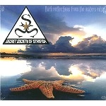 SECRET SOCIETY OF STARFISH / DARK REFLECTIONS FROM THE WATERS EDGE