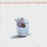 TRIUMVIRAT / トリアンヴィラート / ILLUSIONS ON A DOUBLE DIMPLE