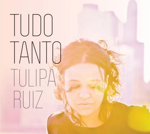 TULIPA RUIZ / トゥリッパ・ルイス / TUDO TANTO