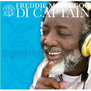 FREDDIE MCGREGOR / フレディー・マクレガー / フレディ・ディ・キャプテン