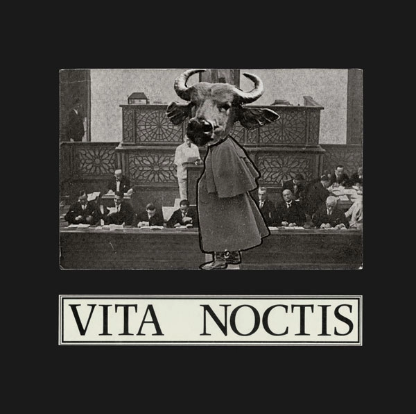 VITA NOCTIS / AGAINST THE RULE