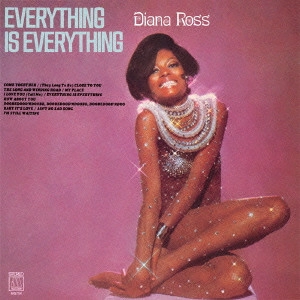 DIANA ROSS / ダイアナ・ロス / エヴリシング・イズ・エヴリシング (国内盤 帯 解説 歌詞 対訳付 SHM-CD 紙ジャケット仕様)
