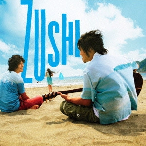 キマグレン / ZUSHI
