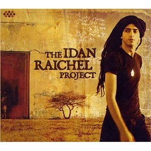 IDAN RAICHEL / イダン・レイチェル / ジ・イダン・レイチェル・プロジェクト