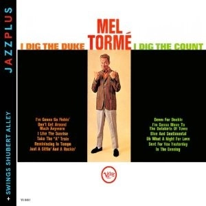 MEL TORME / メル・トーメ / I DIG THE DUKE, I DIG THE COUNT : SWINGS S