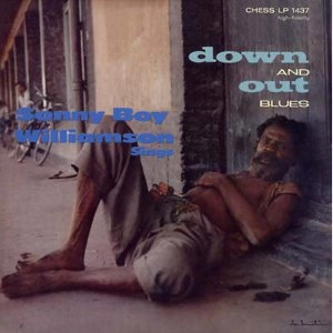 SONNY BOY WILLIAMSON / サニー・ボーイ・ウィリアムスン / DOWN AND OUT BLUES (180G)