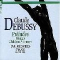 JAN MICHIELS / ヤン・ミヒールス / DEBUSSY:PRELUDES