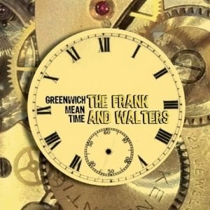 FRANK & WALTERS / フランク・アンド・ウォルターズ / GREENWICH MEAN TIME