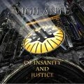 VIGILANTE / ヴィジランテ / オブ・インサニティ・アンド・ジャスティス