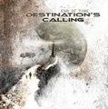 DESTINATION'S CALLING / ディスティネーションズ・コーリング / END OF TIME