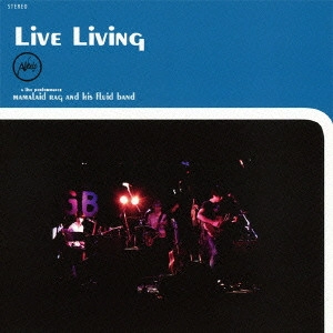 MAMALAID RAG / ママレイド・ラグ / LIVE LIVING