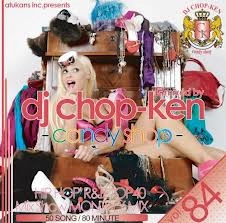 DJ CHOP-KEN / CANDY SHOP VOL.84
