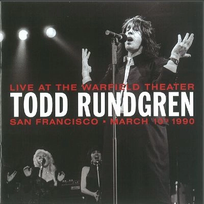 TODD RUNDGREN (& UTOPIA) / トッド・ラングレン (&ユートピア) / ライヴ・アット・ザ・ウォーフィールド1990