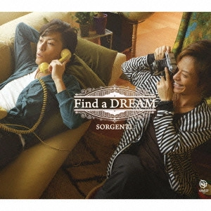 SORGENTI / ソルジェンティ / Find a DREAM