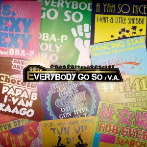 V.A. / オムニバス / EVERYBODY GO SO