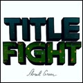 TITLE FIGHT / タイトルファイト / ＦＬＯＲＡＬ　ＧＲＥＥＮ