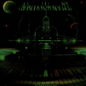 ADN' CKRYSTALL / ORGASMATRON(IC)