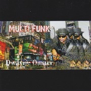 DWAYNE OMARR / MULTI FUNK