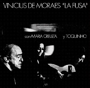 VINICIUS DE MORAES / ヴィニシウス・ヂ・モラエス / ラ･フ－サ / LA FUSA