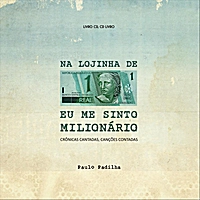 PAULO PADILHA / パウロ・パヂーリャ / NA LOJINHA DE UM REAL EU ME SINTO