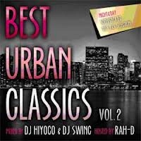 DJ HIYOKO & DJ SWING / ＢＥＳＴ　ＵＲＢＡＮ　ＣＬＡＳＳＩＣＳ2