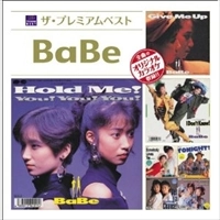 BaBe / ザ・プレミアムベスト　ＢａＢｅ