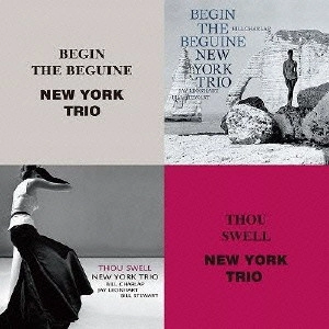 NEW YORK TRIO / ニューヨーク・トリオ / ビギン・ザ・ビギン&君はすてき / BEGIN THE BEGUINE & THOU SWELL