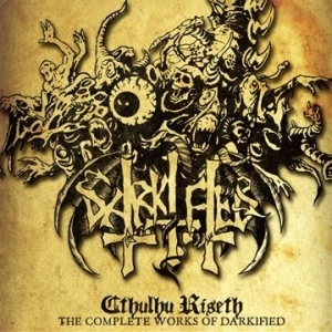DARKIFIED / CTHULHU RISETH - THE COMPLETE WORKS OF DAR