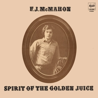 F.J. McMAHON / SPIRIT OF THE GOLDEN JUICE