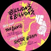 BILLIONS & BILLIONS / DANCE