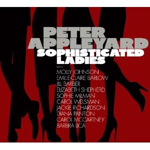 PETER APPLEYARD / ピーター・アップルヤード / SOPHISTICATED LADIES