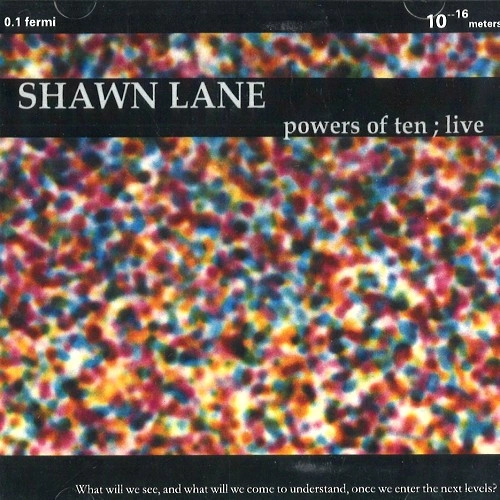SHAWN LANE / ショーン・レイン / POWERS OF TEN: LIVE!
