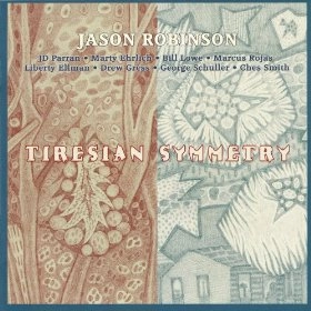 JASON ROBINSON / ジェイソン・ロビンソン / Tiresian Symmetry