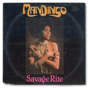 MANDINGO / マンディンゴ / SAVAGE RITE