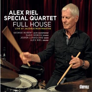 ALEX RIEL / アレックス・リール / FULL HOUSE - LIVE AT JAZZHUS MONTMARTRE