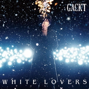 GACKT / WHITE LOVERS -幸せなトキ-