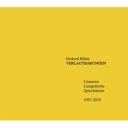 GERHARD RUHM / VERLAUTBARUNGEN