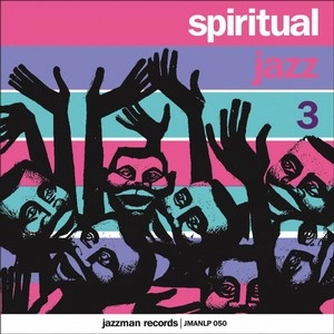 V.A.(SPIRITUAL JAZZ) / SPIRITUAL JAZZ 3