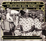 V.A. (DIABLOS DEL RITMO)  / V.A. (ディアブロス・デル・リトゥモ) / ディアブロス･デル･リトゥモ～ザ･コロンビアン･メルティング･ポット 1960－1985