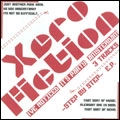 Xero Fiction / ＳＴＥＰ　ＢＹ　ＳＴＥＰ　Ｅ．Ｐ．
