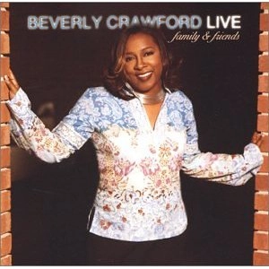 BEVERLY CRAWFORD / ビバリー・クロフォード / LIVE FAMILY & FRIENDS