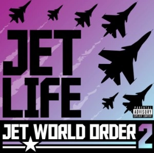 JET LIFE / ジェット・ライフ / ＪＥＴ　ＷＯＲＬＤ　ＯＲＤＥＲ　２